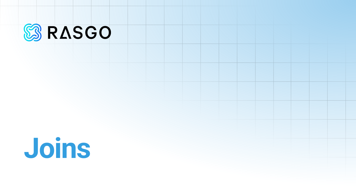 Joins | Rasgo Docs